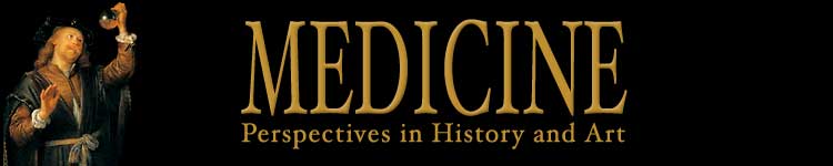 MEDICINE: Perspectives in History and Art Site banner